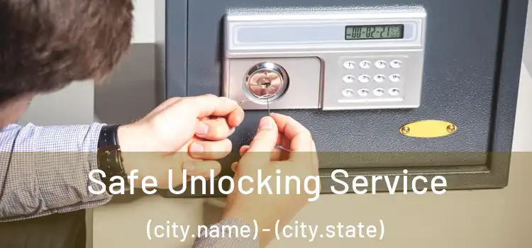  Safe Unlocking Service (city.name) - (city.state)