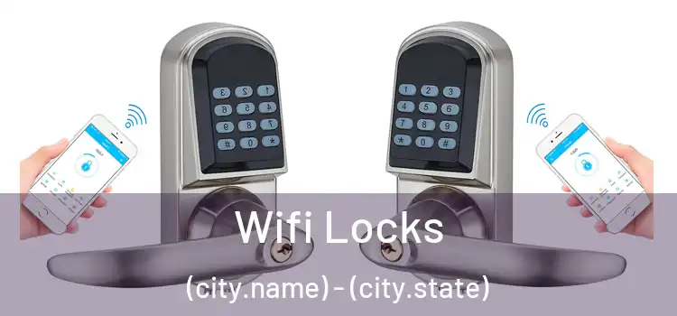  Wifi Locks (city.name) - (city.state)